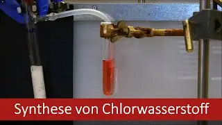 Synthese von Chlorwasserstoff - saure L&ouml;sung (4. Gym)