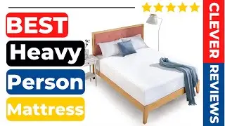 Best Mattress On Amazon For Heavy Person In 2022 🍁 Best 5 Tested & Buying Guide