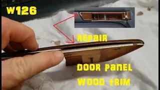 Mercedes 300SD W126 - Drivers Door Wood Trim Restoration Plus Door Panel Repairs
