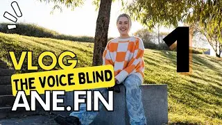 Ane.Fin x The Voice VLOG 1/2 Blind audition