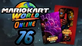 Die FNAF FILME sind SCHLECHT!? | Mario Kart World #076 [ONLINE]