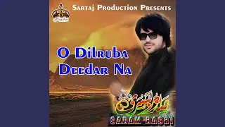 O Dilruba Deedar Na