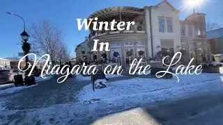 Exploring Niagara-on-the-Lake in Winter | Walking tour
