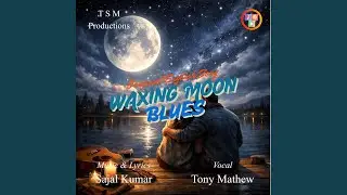 Waxing Moon Blues