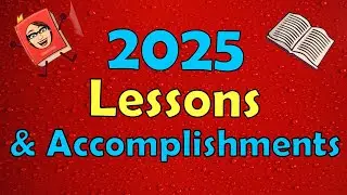 2025 Lessons Learned and Accomplishments