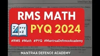 RMS Math PYQ 2024 | Important Questions with Solutions | RMS Entrance Exam 2025 Preparation