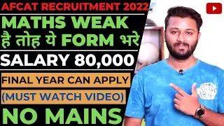 AFCAT Recruitment 2022 | 283 All India Posts | Final Year Can Apply | Syllabus | Exam Pattern |Books