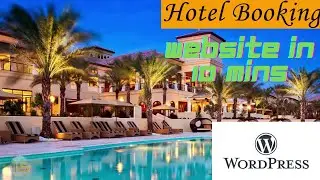 How to Make Hotel, Room and House Booking Website with WordPress in 10 mins