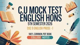CU 5th Semester English Hons Suggestion 2026 | DSC-9  English prose -1  Mock Test paper