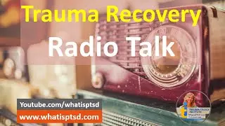 Trauma Recovery Radio #1