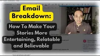 How To Write Stories That Are Entertaining, Relatable and Believable: Email Breakdown