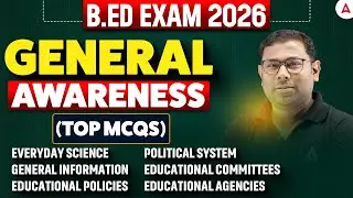Odisha B.ED Entrance Exam Preparation 2026 I B.ED General Awareness MCQs | by Ashok Sir