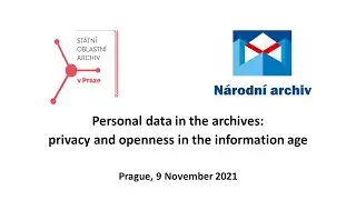 Personal Data in Archives: Privacy and Openness in the Information Age