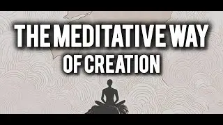 Live. Grow. Expand. – The Meditative Way of Creation