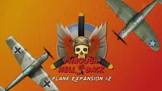 Through Hell and Back WW2 Game Plane expansion pack 2