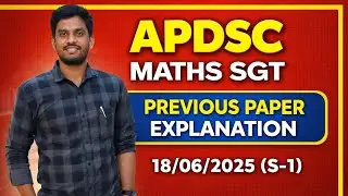 APDSC #18.06.2025 (S-1) SGT MATHS PAPER EXPLANATION #apdscmaths #apdscmathspreviouspaperexplanation