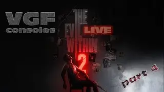 The Evil Within 2  PS4 VGF consoles LIVE (4)