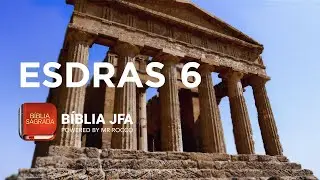 ESDRAS 6 - B&iacute;blia JFA Offline