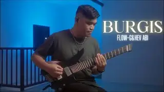 BURGIS - Flow G x Hev Abi (METAL COVER)