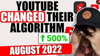 YouTube&rsquo;s Algorithm CHANGED! 🥺 The Latest 2022 YouTube Algorithm Explained (August 2022)