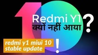 redmi y1 miui 10 stable update | redmi y1 and y1 lite miui 10 update ?