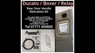 Ducato / Boxer / Relay - Rear Door Handle Relocation - How to Video