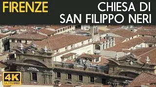 FIRENZE - Chiesa di San Filippo Neri e il barocco a Firenze