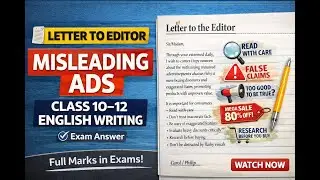 Letter to the Editor on Misleading Advertisements | Class 10&ndash;12 English Writing | Exam Answer