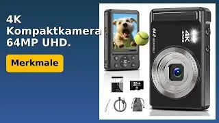 BEWERTUNG (2025): 4K Kompaktkamera 64MP UHD. WESENTLICHE Einzelheiten