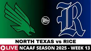 NORTH TEXAS VS RICE 🏈 NCAAF COLLEGE FOOTBALL GAMEDAY | WEEK 13 | NOV 22, 2025