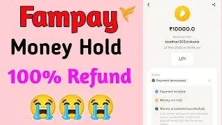 Fampay Money Hold 😭 Refund Full Process ll  How To Refund Hold Money In Fampay App