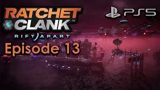 Ratchet and Clank Rift Apart PS5 Gameplay Episode 13 - Viceron