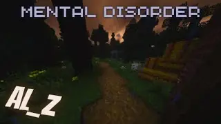 ВСПОМНИТЬ ВСЁ... / Mental Disorder / Майнкрафт Хоррор