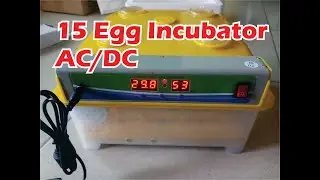 15 Egg incubator ACDC