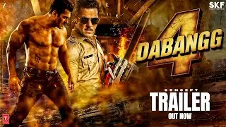 Dabangg 4 | Concept Trailer | Salman Khan | Sonakshi Sinha | Arbaaz | Prabhu Deva | SKF | Concept