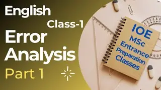 English Class 1 Error Analysis || IOE MSc Entrance Preparation ||