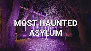 AMERICAS MOST HAUNTED ASYLUM- INDIANA- LIVE