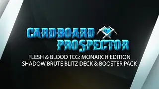 Flesh & Blood TCG: Monarch Edition Shadow Brute Blitz Deck & Booster Pack