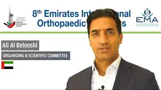 Emirates Orthopaedic Society VP, Asst. Prof. Ali Al Belooshi invites you to attend EIOC 2020!