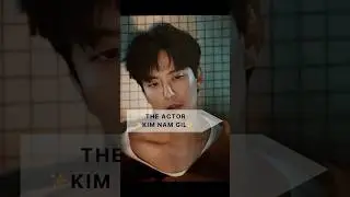 Kim Nam Gil's Best Roles in 44 Second!