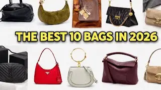 The Best 10 Bags in 2026 | Luxury & Timeless Picks
