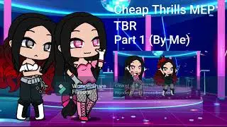 Cheap Thrills M.E.P (GC) TBR