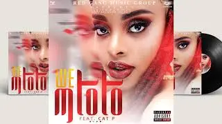 Wamasoo - We Mtoto Ft Cat P (Official Song)