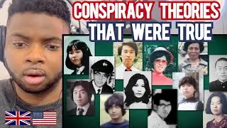 Brit Reacts To CONSPIRACY THEORIES THAT TURNED OUT TO BE TRUE!