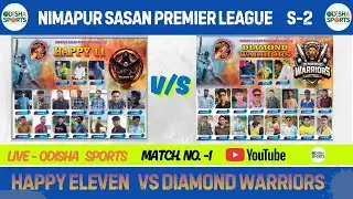 🛑 LIVE : HAPPY 11 VS DIAMOND WARRIORS !! NSPL S-2 !! ODISHA SPORTS !!
