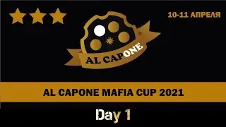 AL CAPONE MAFIA CUP Day 1