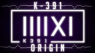 K-391 - Origin [FL Studio Mobile] FREE FLM