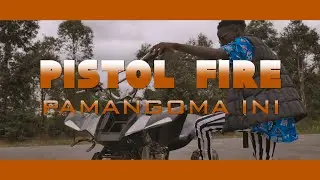 PISTOL FIRE HMG - PAMANGOMA INI (Official Music Video)