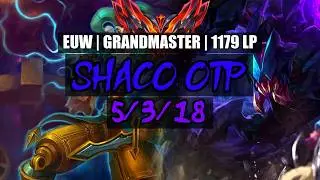 Shaco OTP vs RekSai Jungle 5/3/18 | EUW Grandmaster 1179LP