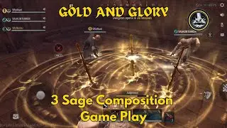 Gold and Glory : 3 Sage Composition Gameplay